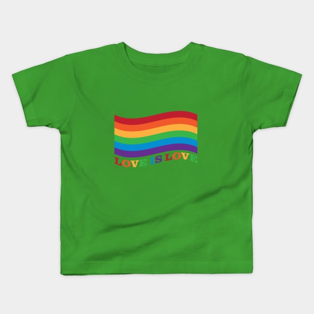 Love is Love Rainbow Flag Kids T-Shirt by gentlemanjoan